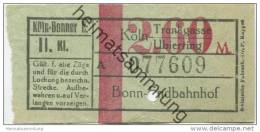 Deutschland - Köln-Bonner E. - Fahrschein Köln Trankgasse Ubierring - Bonn Endbahnhof 2.60M 2. Klasse - Europe