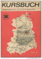 Kursbuch Der Deutschen Reichsbahn - Sommerfahrplan 1973 Mit Übersichtskarte Und Lesezeichen - Fahrpläne Des Binnenverkeh - Europe