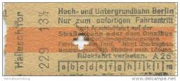 Deutschland - Berlin - Hoch- Und Untergrundbahn Berlin - Hallesches Tor - Fahrschein Mit Anschlussfahrt Auf Der Strassen - Europa