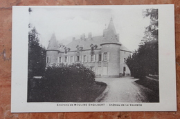 ENVIRONS De MOULINS ENGILBERT (58) - CHATEAU DE LA VAUDELLE - Moulin Engilbert