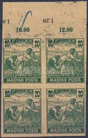 (*) 1919 Magyar Posta Arató 20f Sötétzöld Vágott Négyestömb Próbanyomat Fels? ívszéllel, Vízjel és Enyvezés Nélküli Vast - Altri & Non Classificati