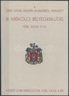 ** 1938/3 III. Miskolci Bélyegkiállítás Blokk (5.000) - Altri & Non Classificati