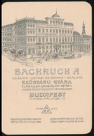 Cca 1900 Bp., Bachruch A. Cs. és Kir. Udvari és Kamarai Szállító Ezüstárú Gyárának Reklámkártya, 10x7 Cm - Pubblicitari