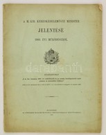 1910 Bp., A M. Kir. Kereskedelemügyi Minister Jelentése 1909. évi M?ködésér?l, Különlenyomat, 49p - Non Classificati