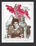 Etiquette De Vin Dole AOC Valais 1993  -  Coupe Du Monde De Foot USA 1994  -  Equipe De Suisse  -  Illustrateur ? - Soccer