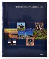 Illés Andrea: Magyarország Világörökségei. Bp.,2002, Scolar. Kiadói Egészvászon-kötés, Kiadói Papír Véd?borítóban. - Non Classificati