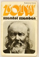 Katona Imre: Zsolnay Vilmos. Bp., 1977, Gondolat. Kiadói Papírkötés, Kissé Kopottas állapotban. - Non Classificati