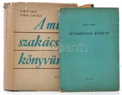 Vegyes Szakácskönyv Tétel, 2 Db: 

özv.Túrós Lukácsné: Turós Néni Süteményes Könyve. Bp.,1962, Minerva. Kiadói Papírköté - Non Classificati