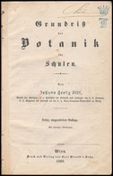 Bill, Johann Georg: Grundriß Der Botanik Für Schulen. Wien, 1860, Carl Gerold' Sohn. Félvászon Kötés, Megviselt állapotb - Non Classificati