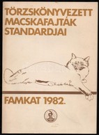 László Erika: Törzskönyvezett Macskafajták Standarjai. Bp., 1982., FAMKAT, 88 P. Kiadói Papírkötés. Jó állapotban. - Non Classificati