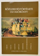 Csóti Ferenc (szerk.): Közlekedéstörténeti Olvasókönyv. - Non Classificati