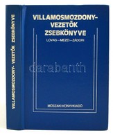 Lovas József-Mezei István-Zádori István: Villamosmozdonyvezet?k Zsebkönye. Bp.,1983, M?szaki. Kiadói M?b?r-kötés, Jó áll - Non Classificati