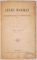 Szabó Aladár: Lelki Harmat. Elmélkedések és Imák Az év Minden Napjára. Bp., [1894], Hornyánszky Viktor Kiadása. Kiadói,  - Non Classificati