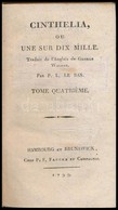 George Walker: Cinthelia, Ou Une Sur Dix Mille. Tome Quatriéme. Hambourg-Brunswick, 1799, P. F, Fauche. Francia Nyelven. - Non Classificati