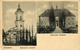 * T2/T3 Komárom, Komárno; Református Templom, Református Kollégium. Kiadja A Református Árvaház / Calvinist Church, Calv - Non Classificati