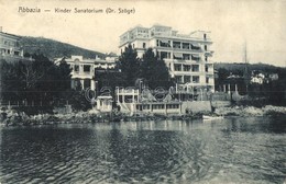 T2 Abbazia, Kinder Sanatorium (Dr. Szöge) / Dr. Szöge Gyermek Szanatóriuma. Federico Cretich Kiadása / Children Sanatori - Non Classificati