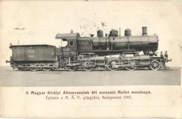 T2/T3 MÁV 401. Sor. Mallet Rendszer? Mozdony, Kiadja Ledács Kiss Dezs? / Hungarian Locomotive Train (fa) - Non Classificati