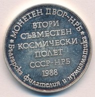 Bulgária 1988. 'Szovjet-bolgár Közös ?rrepülés' Ezüstözött Fém Emlékérem (39mm) T:2 (eredetileg PP)
Bulgaria 1988. 'Sovi - Non Classificati