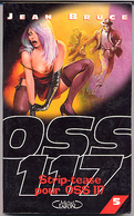 {05900} Jean Bruce ; N°5. 1997. "Strip Tease Pour OSS117". TBE.   " En Baisse " - OSS117