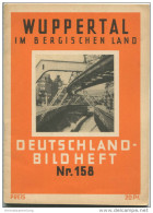 Nr. 158 Deutschland-Bildheft - Wuppertal Im Bergischen Land - Sonstige & Ohne Zuordnung