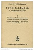 Schaltanlagen In Elektrischen Betrieben - Prof. Dr. F. Niethammer - Sammlung Göschen Band 797 - 96 Seiten Mit 55 Figuren - Technique