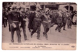 1917- Les Funérailles Nationales Du Général Brun, Ministre De La Guerre - E.L.D. - N°9 - Les Généraux - - Begrafenis