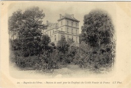 20-Bagnoles De L'Orne ( Orne) Maison De Santé Pour Les Employés Du Crédit Foncier De France - L T Photo - Banques