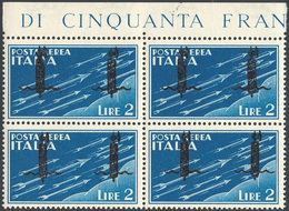 1444 POSTA AEREA 1944 -  2 Lire Azzurro, Soprastampa Ripetuta 2 Volte (P15A), Blocco Di Quattro, Bordo Di... - Other & Unclassified