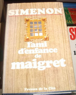 SIMENON Georges , L' Ami De Maigret , Presses De La Cité ( 1968 ) TBE - Belgische Schrijvers