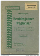 Hartdegen - Berchtesgadner Wegweiser 1936 - 112 Seiten Mit 9 Abbildungen 3 Karten - Bayern