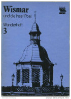 Wanderheft - Wismar Insel Poel 1981 - 72 Seiten Mit 4 Abbildungen Und 2 Karten - Heft Nr. 3 - VEB F. A. Brockhaus Verlag - Mecklembourg-PO