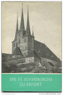 Erfurt 1962 - Die St. Severikirche - Das Christliche Denkmal Heft 27 - 32 Seiten Mit 21 Abbildungen - Stadtplan - Architektur