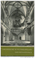 Sächsische Schlosskapellen Der Renaissance 1982 - Das Christliche Denkmal Heft 80 - 31 Seiten Mit 20 Abbildungen - Union - Architecture