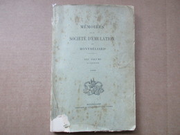 Mémoires De La Société D'émulation De Montbéliard "XXIe Volume" / éditions De 1892 - Franche-Comté