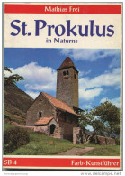 Italien - St. Prokulus In Naturns - Leporello Mit 10 Farbaufnahmen In Postkartengrösse - 2. Auflage 1974 - Art