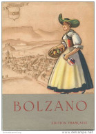 Bozen - Bolzano - Edition Francaise 1952 - 60 Seiten Mit 39 Abbildungen - Kunstführer