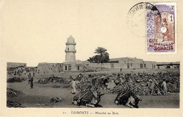 21- DJIBOUTI - Marché Au Bois  -ed. G Brouillet - Djibouti