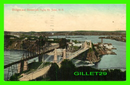 ST JOHN, NEW BRUNSWICK - BRIDGES AND REVERSIBLE FALLS - TRAVEL IN 1908 - VALENTINE & SONS - - St. John