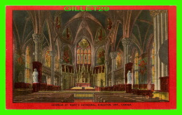 KINGSTON, ONTARIO - INTERIOR ST MARY'S CATHEDRAL - PUB. BY VALENTINE-BLACK CO LTD - - Kingston