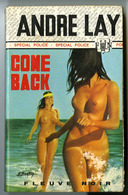 {73540} André Lay ; Spécial Police N°1131. EO 1974. " Come Back "  " En Baisse " - Fleuve Noir