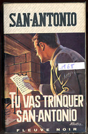 {08374} San-Antonio "tu Vas Trinquer San-antonio" 1968.  " En Baisse " - San Antonio