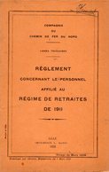 VP12.675 - LILLE 1928 - Compagnie Du Chemin De Fer Du Nord - Lignes Françaises - Réglement Concernant Le Personnel.... - Spoorweg