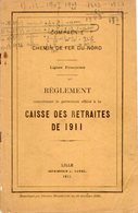 VP12.676 - LILLE 1911 - Compagnie Du Chemin De Fer Du Nord - Lignes Françaises - Réglement Concernant Le Personnel.... - Spoorweg