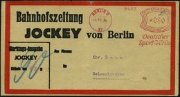 Dt. Reich 1934, Adresszettel Bahnhofzeitung JOCKEY Von Berlin Mit 80 Pf. Freistempler Vom DEUTSCHEN SPORTVERLAG, Feinst, - Otros & Sin Clasificación