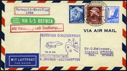 KATAPULTPOST 186c BRIEF, 15.5.1935, &quot,Bremen&quot, - Southampton, Deutsche Seepostaufgabe, Prachtbrief - Lettres & Documents