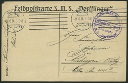 MSP VON 1914 - 1918 (Schlachtkreuzer DERFFLINGER), 9.10.1914, Violetter Briefstempel, Feldpostkarte Von Bord Der Derffli - Marittimi