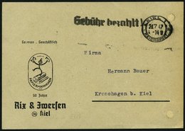 ALL. BES. GEBÜHR BEZAHLT KIEL REICHSPOST A, 26.7.47, L1 Gebühr Bezahlt!, Postkarte Gelocht, Feinst - Autres & Non Classés