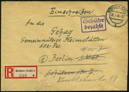 ALL. BES. GEBÜHR BEZAHLT KÖTHEN (ANH), 28.1.46, Violetter R2 Gebühr Bezahlt, Einschreibbrief Feinst - Otros & Sin Clasificación