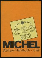 PHIL. LITERATUR Michel: Stempel-Handbuch - Nachklassische Stempel Der Deutschen Reichspost 1875-1900, I. Teil: Typen Der - Philatélie Et Histoire Postale