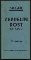 PHIL. LITERATUR Zeppelinpost Katalog, 15. Auflage, 1952, Sieger-Verlag, 230 Seiten, Gebunden - Philatelie Und Postgeschichte